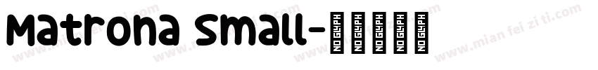 Matrona Small字体转换